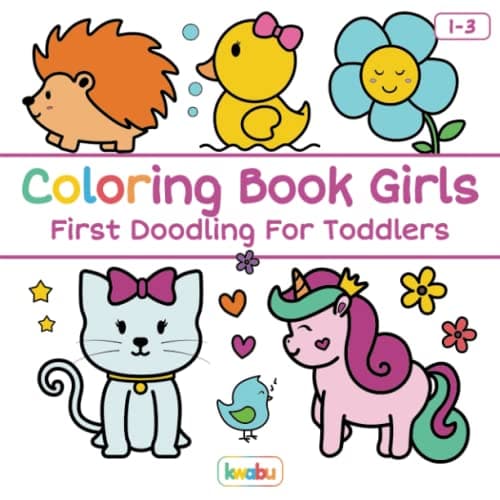 Image of Coloring Book Girls - First Doodling For Toddlers: For Children Ages 1-3 - Unicorn, Mermaid, Flower, Sun, Moon And Many More Cute Illustrations For Girls (First Coloring Books For Toddler Ages 1-3)