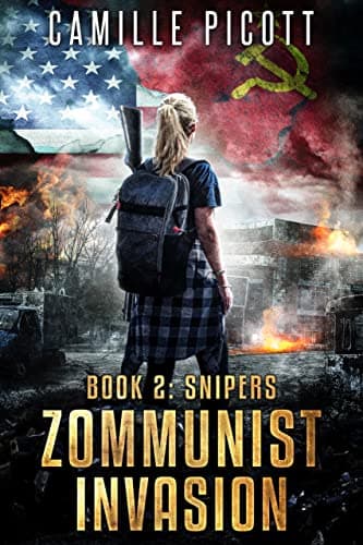 Image of Snipers: A Cold War Post-Apocalyptic Zombie Thriller (Zommunist Invasion Book 2)