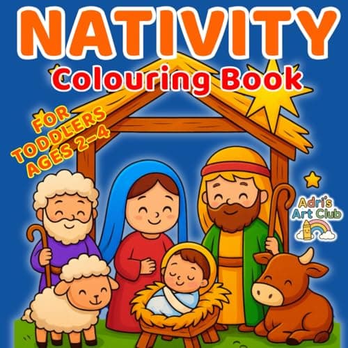 Image of My First Nativity Colouring Book for Toddlers Ages 2–4: Sweet and Simple Christmas Story of Baby Jesus, Mary, and Joseph with Easy-to-Colour Illustrations for Little Hands