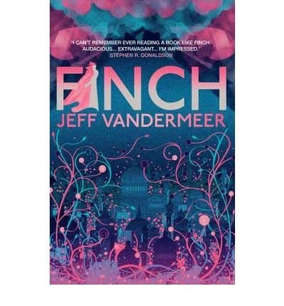 Image of [Finch] [by: Jeff Vandermeer]