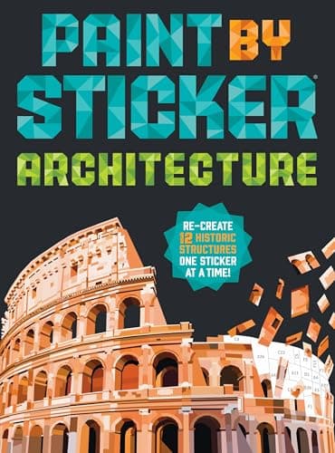 Image of Paint by Sticker (Official): Architecture: Re-create 12 Historic Structures One Sticker at a Time!