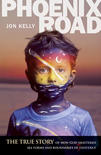 Image of Phoenix Road: The True Story of How God Shattered All Forms and Boundaries of My Existence