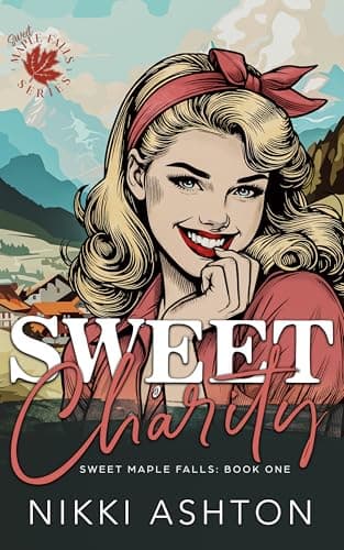 Image of Sweet Charity: Book One in the Sweet Maple Falls series