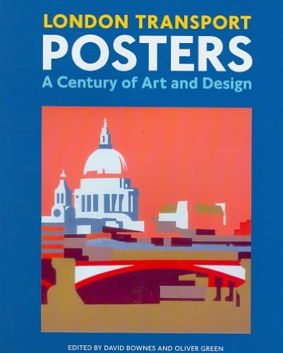 Image of London Transport Posters: A Century of Art and Design