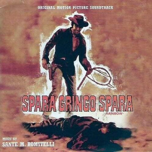 Image of Spara Gringo Spara (Django Kill!...If You Live, Shoot!) (Original Motion Picture Soundtrack)