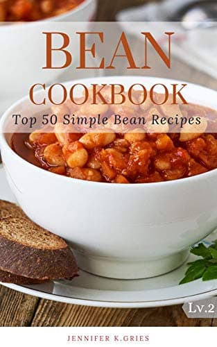 Image of Bean Cookbook : Top 50 Simple Bean Recipes Lv.2