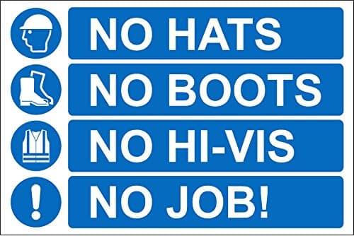 Image of Construction site Safety No Hats no Boots no hi-vis no Job Safety Sign - 1.2mm Rigid Plastic 300mm x 200mm