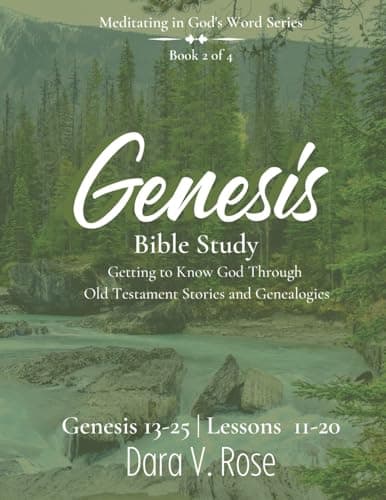 Image of Meditating in God's Word Genesis Bible Study Series | Book 2 of 4 | Genesis 13-25 | Lessons 11-20: Getting to Know God Through the Old Testament Stories and Genealogies