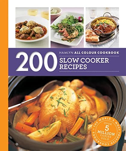 Image of Hamlyn All Colour Cookery: 200 Slow Cooker Recipes: THE MUST-HAVE COOKBOOK WITH OVER ONE MILLION COPIES SOLD