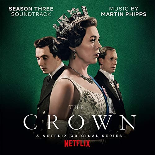 Image of The Crown: Season Three (Soundtrack From The Netflix Original Series)