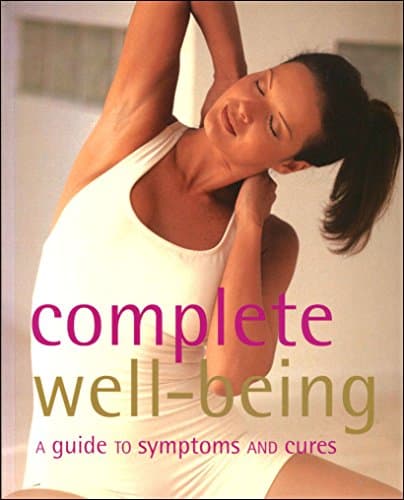 Image of Complete Well-being: A Guide to Symptons and Cures
