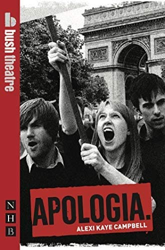 Image of Apologia (Bush Theatre) by Alexi Kaye Campbell (2009) Paperback