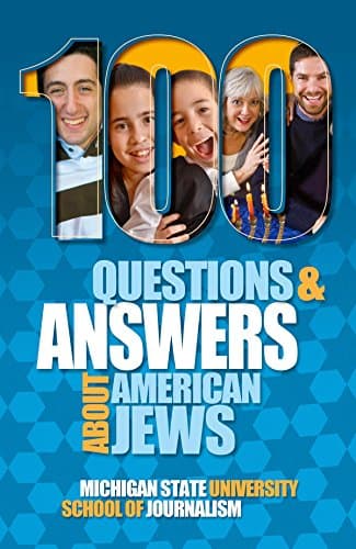 Image of 100 Questions and Answers About American Jews with a Guide to Jewish Holidays: Basic facts about the culture, customs, language, religion, origins and ... of Jewish Americans (Bias Busters Book 10)