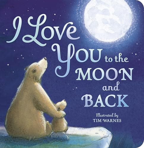 Image of I Love You to the Moon And Back
