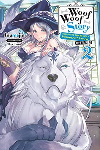 Image of Woof Woof Story, Vol. 2 (light novel): Volume 2 (WOOF WOOF STORY LIGHT NOVEL SC)