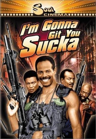 Image of I'm Gonna Git You Sucka by Keenen Ivory Wayans
