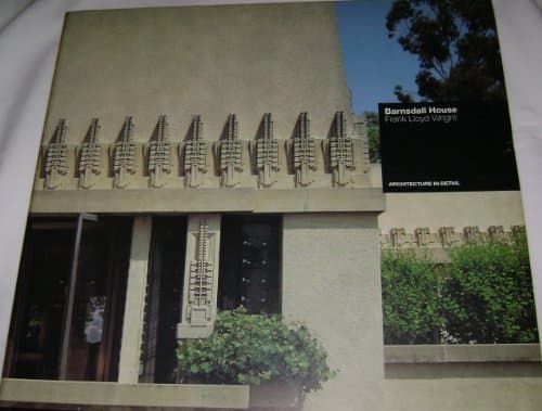 Image of Barnsdall (Hollyhock) House, Los Angeles 1920, Frank Lloyd Wright (Architecture in Detail)