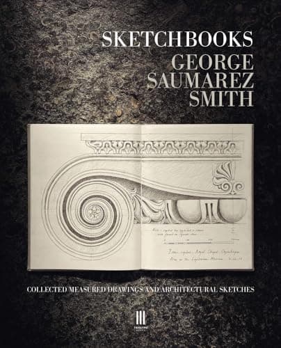 Image of Sketchbooks: Collected Measured Drawings and Architectural Sketches