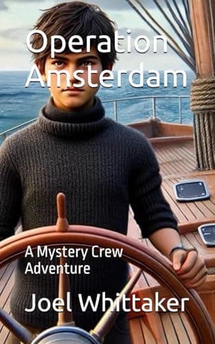 Image of Operation Amsterdam: A Mystery Crew Adventure: 1 (The Mystery Crew)