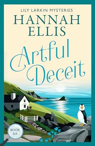 Image of Artful Deceit: An addictive cosy mystery set on the Isles of Scilly (Lily Larkin Mysteries Book 6)
