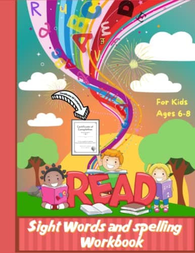Image of Sight Words & Spelling Workbook for Kids Ages 6-8:: 200+ Sight Words to Practice- Coloring Pages, Learn How To Spell, Random Fan Facts, and Certificates of Completion