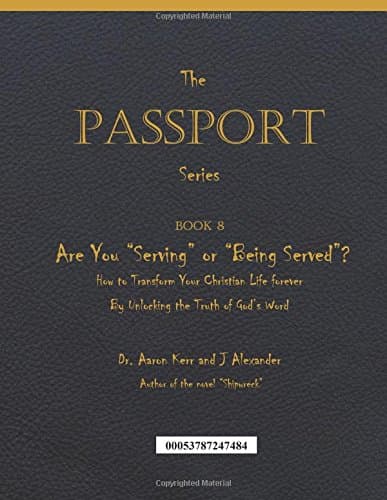 Image of Are You Serving or are you Being Served ?: The Passport Series Book 8: Volume 8