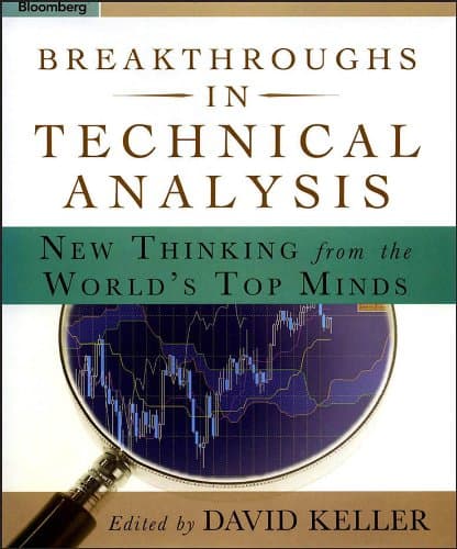Image of Breakthroughs in Technical Analysis: New Thinking From the World's Top Minds (Bloomberg Financial Book 61)