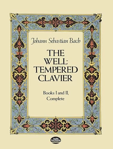 Image of The Well Tempered Clavier - Books I and II Complete | Advanced Piano Sheet Music Book for Students and Teachers | Complete 48 Preludes and Fugues | ... for Performance (Dover Classical Piano Music)