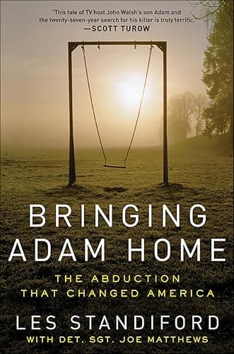 Image of Bringing Adam Home: The Abduction That Changed America