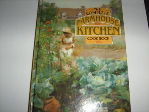 Image of The Complete Farmhouse Kitchen Cook Book