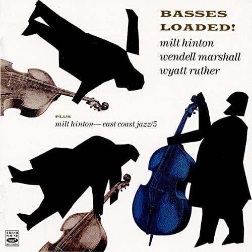 Image of Basses Loaded! + East Coast Jazz/5 (2 LP on 1 CD)
