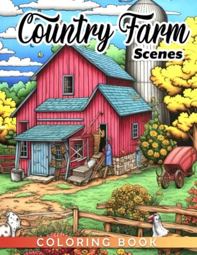 Image of Country Farm Scenes Coloring Book: Decorative book for adults featuring peaceful places to draw and love, perfect for any room or house and occasion.
