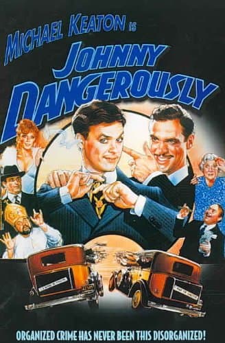 Image of Johnny Dangerously Michael Keaton, Joe Piscopo, Marilu Henner, Maureen Stapleton, Peter Boyle, Griffin Dunne, Richard Dimitri, Glynnis O'Connor, Byron Thames, Danny DeVito