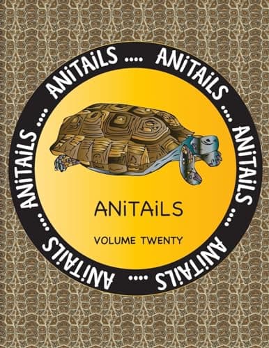 Image of ANiTAiLS Volume Twenty: Learn about the Desert Tortoise, Green Aracari, Lion-Tailed Macaque, Thomson’s Gazelle, Belted Kingfisher, Rockhopper Penguin, ... Rat Snake, and Blue Tilapia.: Volume 20