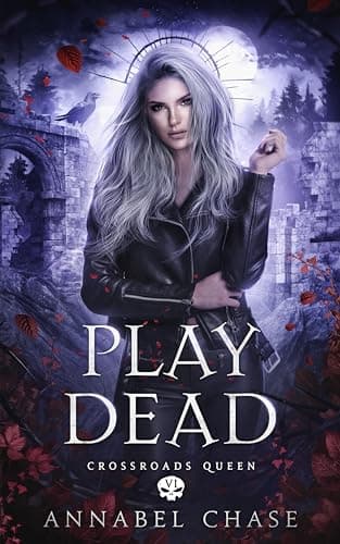 Image of Play Dead (Crossroads Queen Book 6)
