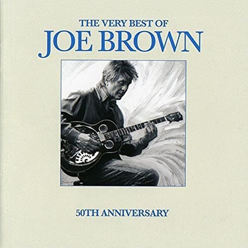 Image of Very Best of Joe Brown: 50th Anniversary