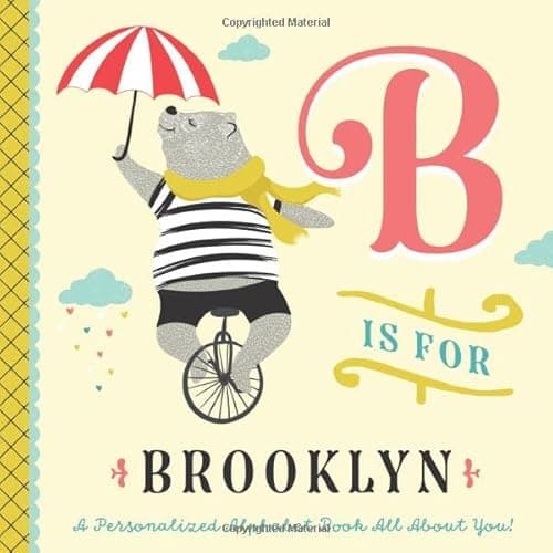 Image of B is for Brooklyn: A Personalized Alphabet Book All About You! (Personalized Children's Book)