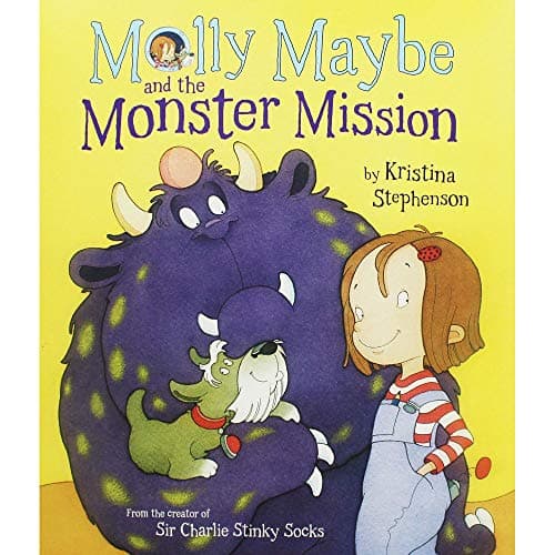 Image of Kristina Stephenson Molly Maybe and the Monster Mission
