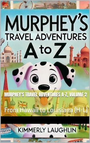 Image of Murphey's Travel Adventures A-Z, Volume 2: From Hawaii to Louisiana (H-L) (Murphey's Travel Adventures A-Z Volumes 1-5)