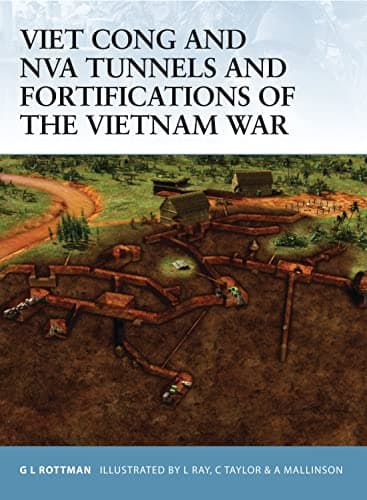 Image of Viet Cong and NVA Tunnels and Fortifications of the Vietnam War (Fortress Book 48)