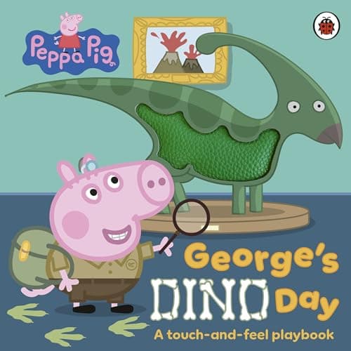 Image of Peppa Pig: George’s Dino Day: A touch-and-feel playbook