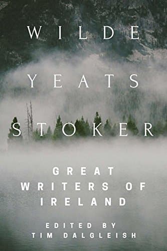 Image of Wilde, Yeats, Stoker: Great Writers of Ireland