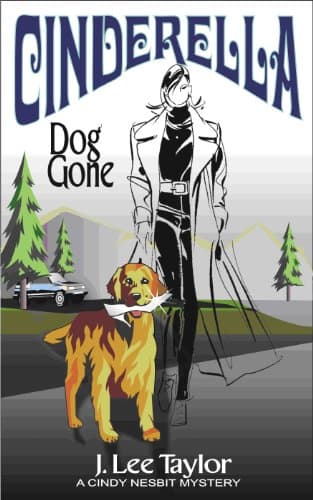 Image of Cinderella -- Dog Gone (A Cindy Nesbit Mystery Book 2)