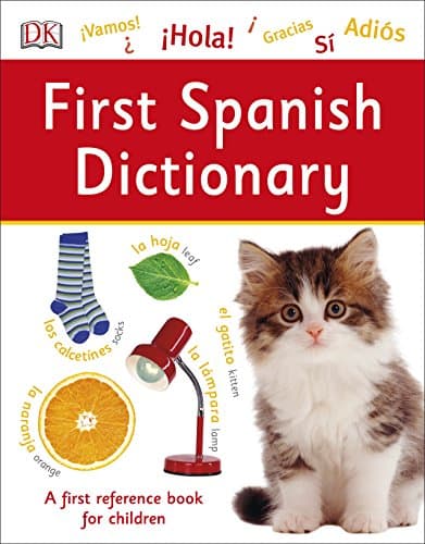 Image of First Spanish Dictionary: A First Reference Book for Children (DK First Reference)