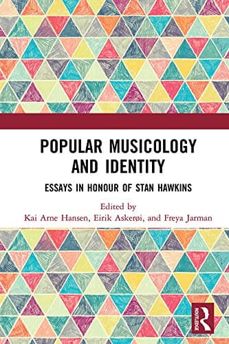 Image of Popular Musicology and Identity: Essays in Honour of Stan Hawkins
