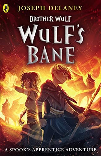 Image of Brother Wulf: Wulf's Bane (The Spook's Apprentice: Brother Wulf Book 2)