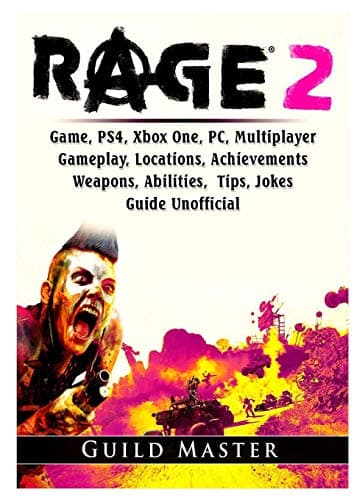 Image of Rage 2 Game, PS4, Xbox One, PC, Multiplayer, Gameplay, Locations, Achievements, Weapons, Abilities, Tips, Jokes, Guide Unofficial