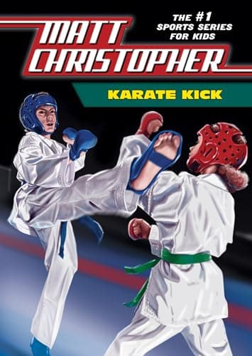 Image of Karate Kick (Matt Christopher: The #1 Sports Series for Kids)