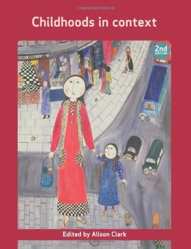 Image of Childhoods in Context by Alison Clark (Editor) (1-Mar-2013) Paperback