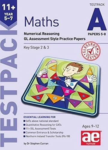 Image of 11+ Maths Year 5-7 Testpack A Papers 5-8: Numerical Reasoning GL Assessment Style Practice Papers